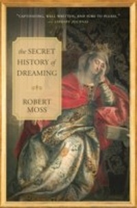 Enlarge image Cover: The Secret History of Dreaming - New World Library