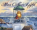 Cover: Miss Colfax's Light - Sleeping Bear Press