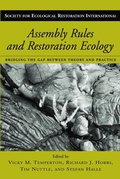 Cover: Assembly Rules and Restoration Ecology - University of Pennsylvania Press, Inc.
