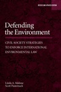 Cover: Defending the Environment - University of Pennsylvania Press, Inc.