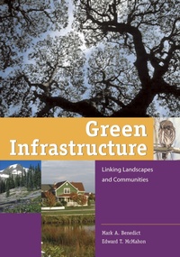 Enlarge image Cover: Green Infrastructure - University of Pennsylvania Press, Inc.