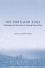 Cover: The Portland Edge - University of Pennsylvania Press, Inc.