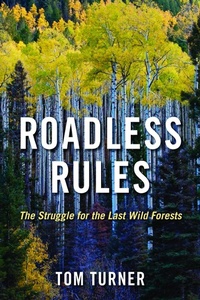 Abbildung von: Roadless Rules - Island Press