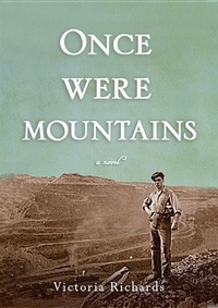 Enlarge image Cover: Once Were Mountains - Beaver's Pond Press