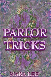 Enlarge image Cover: Parlor Tricks - Liquid Silver Books
