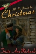 Cover: All He Wants for Christmas - Liquid Silver Books