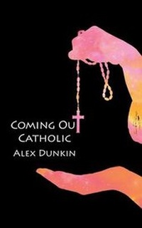 Enlarge image Cover: Coming Out Catholic - Prizm