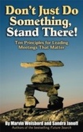 Cover: Don't Just Do Something, Stand There! - Berrett-Koehler Publishers