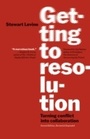 Cover: Getting to Resolution - Berrett-Koehler Publishers