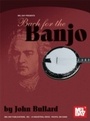 Cover: Bach for the Banjo - Mel Bay Music