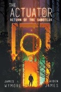 Cover: The Actuator 2 - Curiosity Quills Press