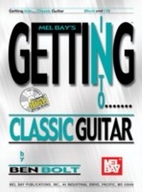 Enlarge image Cover: Getting Into Classic Guitar - Mel Bay Music