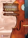 Cover: Fiddling Cellist - Mel Bay Music