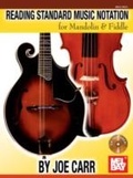 Cover: Reading Standard Music Notation for Mandolin & Fiddle - Mel Bay Music