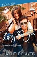 Cover: Lucky For You - Lyrical Press Inc