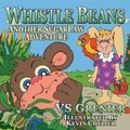 Cover: Whistle Beans, Another SugarPaw Adventure - Halo Publishing International