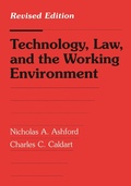 Cover: Technology, Law, and the Working Environment - University of Pennsylvania Press, Inc.