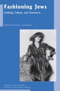Cover: Fashioning Jews - Purdue University Press