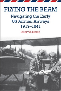 Abbildung von: Flying the Beam - Purdue University Press