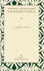 Cover: Twenty Questions for Robbie Dunkle - Kent State University Press