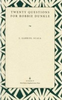 Enlarge image Cover: Twenty Questions for Robbie Dunkle - Kent State University Press