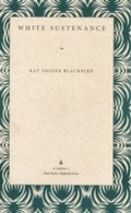 Cover: White Sustenance - Kent State University Press