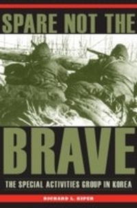 Enlarge image Cover: Spare Not the Brave - Kent State University Press