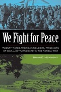 Cover: We Fight for Peace - Kent State University Press