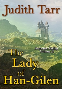 Enlarge image Cover: The Lady of Han-Gilen (Avaryan Rising, #2) - Book View Cafe