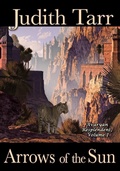 Cover: Arrows of the Sun (Avaryan Resplendent, #1) - Book View Cafe