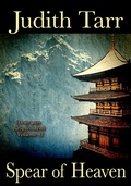 Cover: Spear of Heaven (Avaryan Resplendent, #2) - Book View Cafe