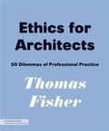 Cover: Ethics for Architects - Princeton Architectural Press