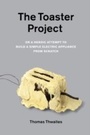 Cover: Toaster Project - Princeton Architectural Press