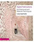 Cover: Digital Fabrications - Princeton Architectural Press