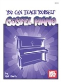Cover: You Can Teach Yourself Gospel Piano - Mel Bay Music