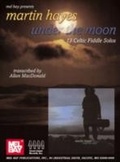 Cover: Martin Hayes - Under the Moon - Mel Bay Music