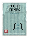 Cover: Celtic Fiddle Tunes for Solo and Ensemble, Cello Bass - Mel Bay Music