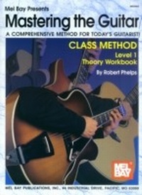 Enlarge image Cover: Mastering the Guitar Class Method Level 1 Theory Workbook - Mel Bay Music