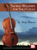 Cover: Sacred Melodies for Solo Cello - Mel Bay Music