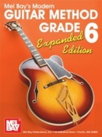 Enlarge image Cover: "Modern Guitar Method" Series Grade 6, Expanded Edition - Mel Bay Music