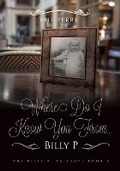 Cover: Where Do I Know You From Billy P? - Made For Success