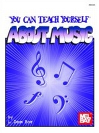 Abbildung von: You Can Teach Yourself About Music - Mel Bay Music