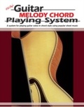 Cover: Guitar Melody Chord Playing System - Mel Bay Music