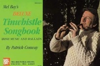 Abbildung von: Deluxe Tinwhistle Songbook - Mel Bay Publications,U.S.