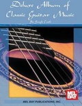 Cover: Mel Bay's Deluxe Album of Classic Guitar Music - Mel Bay Publications,U.S.