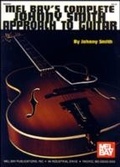 Cover: Complete Johnny Smith Approach to Guitar - Mel Bay Music