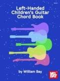 Cover: Left-Handed Children's Guitar Chord Book - Mel Bay Music