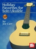Cover: Holiday Favorites for Solo Ukulele - Mel Bay Music