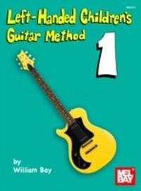 Enlarge image Cover: Left-Handed Children's Guitar Method - Mel Bay Music