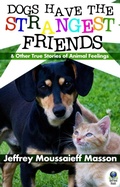 Cover: Dogs Have the Strangest Friends - Simon + Schuster LLC